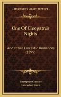 One Of Cleopatra's Nights