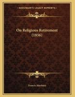 On Religious Retirement (1856)