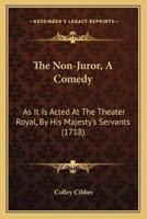 The Non-Juror, A Comedy