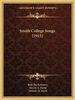 Smith College Songs (1915)