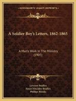 A Soldier Boy's Letters, 1862-1865