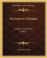 The Princess Of Bagdad