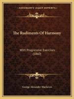 The Rudiments Of Harmony