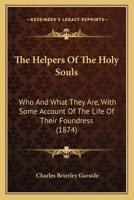 The Helpers Of The Holy Souls