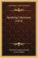 Speaking Likenesses (1874)