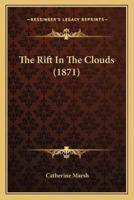 The Rift In The Clouds (1871)