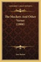 The Mockers And Other Verses (1908)