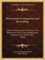 Observations In Magnetism And Meteorology