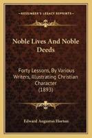 Noble Lives And Noble Deeds