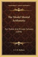 The Model Mental Arithmetic