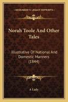 Norah Toole And Other Tales