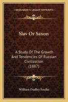 Slav Or Saxon