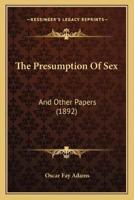 The Presumption Of Sex