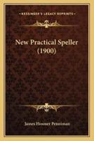 New Practical Speller (1900)