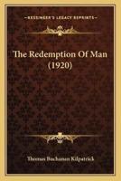 The Redemption Of Man (1920)