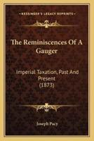 The Reminiscences Of A Gauger