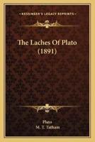 The Laches Of Plato (1891)