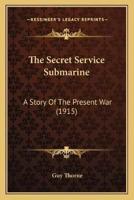 The Secret Service Submarine