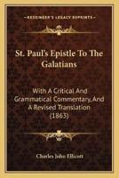 St. Paul's Epistle To The Galatians