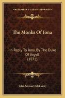 The Monks Of Iona