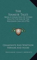 The Siamese Tales