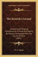 The Kentish Coronal