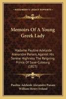 Memoirs Of A Young Greek Lady