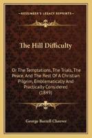 The Hill Difficulty