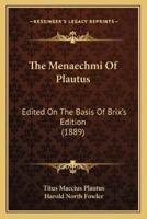The Menaechmi Of Plautus