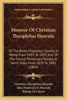 Memoir Of Christian Theophilus Hoernle