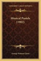 Musical Pastels (1902)
