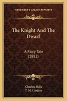 The Knight And The Dwarf
