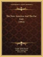 The New America And The Far East (1912)