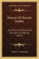 Memoir Of Hannah Hobbie