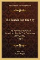 The Search For The Spy