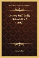 Lettere Sull' Indie Orientali V2 (1802)