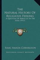 The Natural History Of Religious Feeling