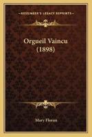 Orgueil Vaincu (1898)