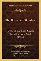 The Romance Of Labor