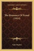 The Romance Of Fraud (1914)