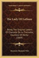 The Lady Of Latham