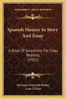 Spanish Humor In Story And Essay