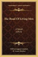 The Road Of Living Men