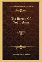 The Hermit Of Nottingham