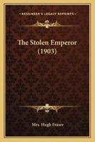 The Stolen Emperor (1903)