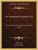 The Numismatic Chronicle V18