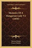 Memoirs Of A Hungarian Lady V2 (1850)