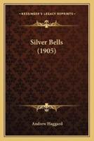 Silver Bells (1905)