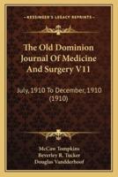 The Old Dominion Journal Of Medicine And Surgery V11