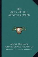 The Acts Of The Apostles (1909)